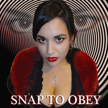 Mistress Zaida - SNAP TO OBEY Mistress Zaida - SNAP TO OBEY