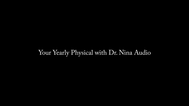 Poster: Your Yearly Physical with Dr. Nina AUDIO Poster: Your Yearly Physical with Dr. Nina AUDIO