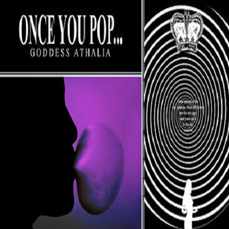 Poster: Goddess Athalia - Once You Pop... Stage II Premature Ejaculation Training Poster: Goddess Athalia - Once You Pop... Stage II Premature Ejaculation Training