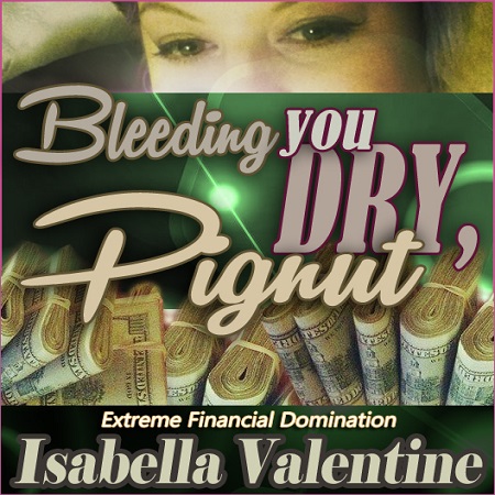 Poster: Isabella Valentine - Bleeding You Dry Pignut Poster: Isabella Valentine - Bleeding You Dry Pignut